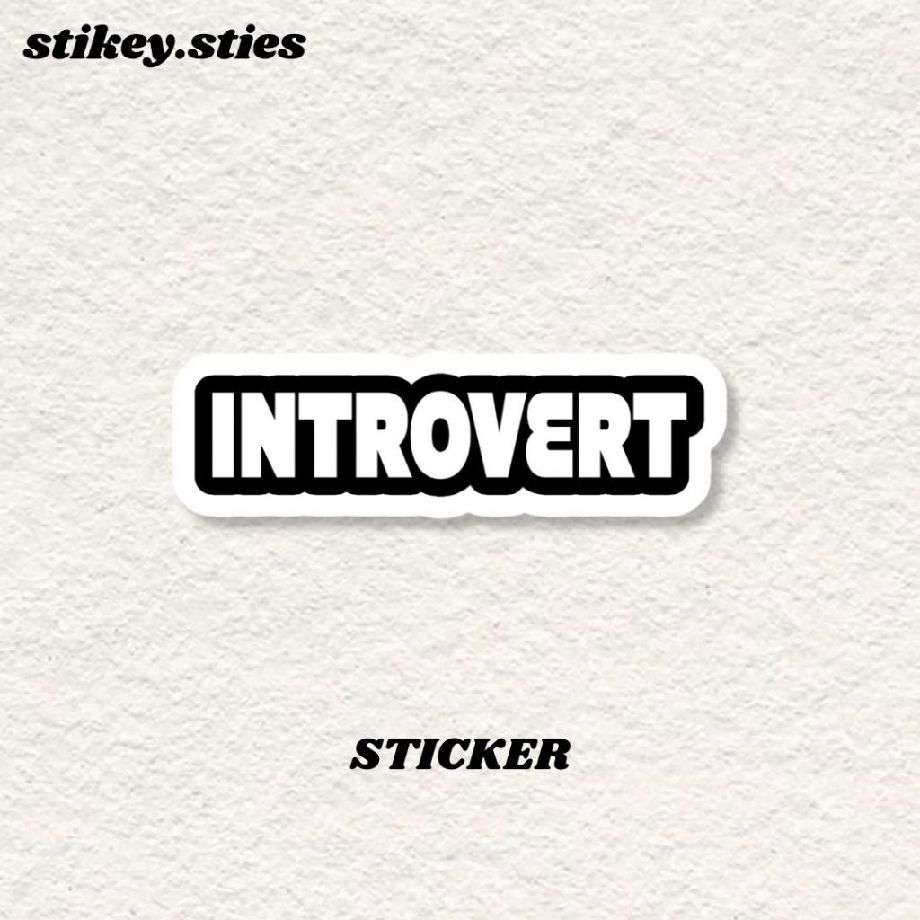 

STICKER INTROVERT AESTHETIC BRAND ANTI AIR VINYL / STIKER HELM LAPTOP HP MOTOR TUMBLR TAS KOPER