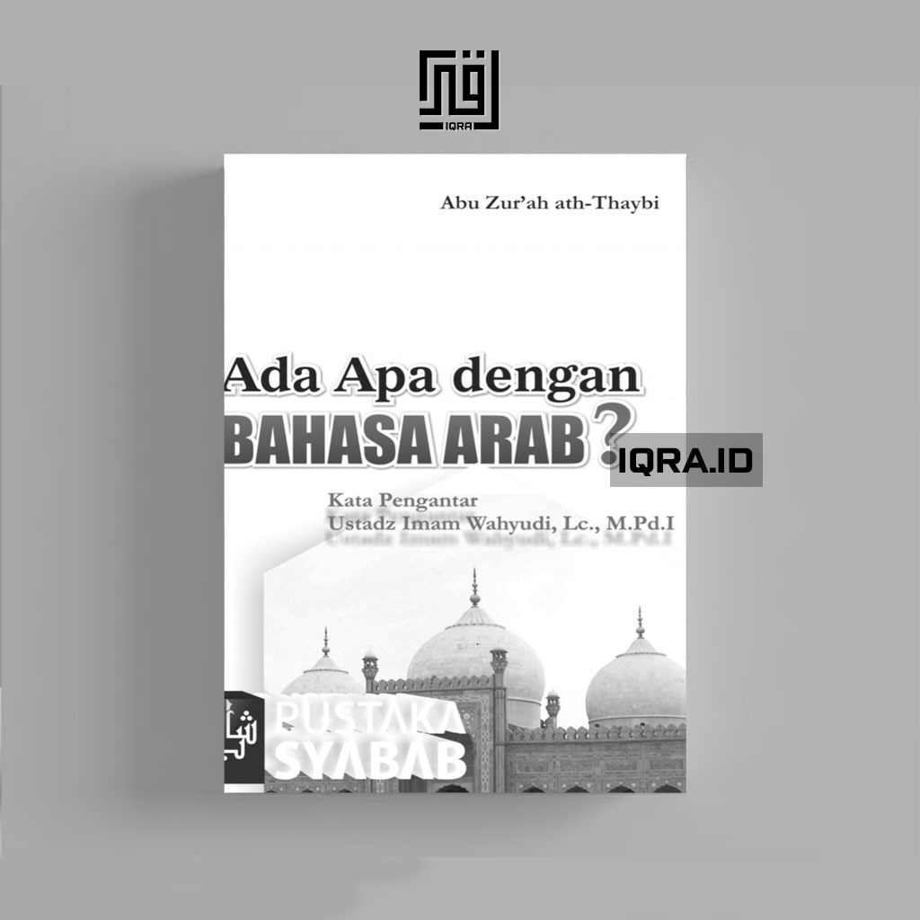 

[0319] Ada Apa Dengan Bahasa Arab - Abu Zur'ah