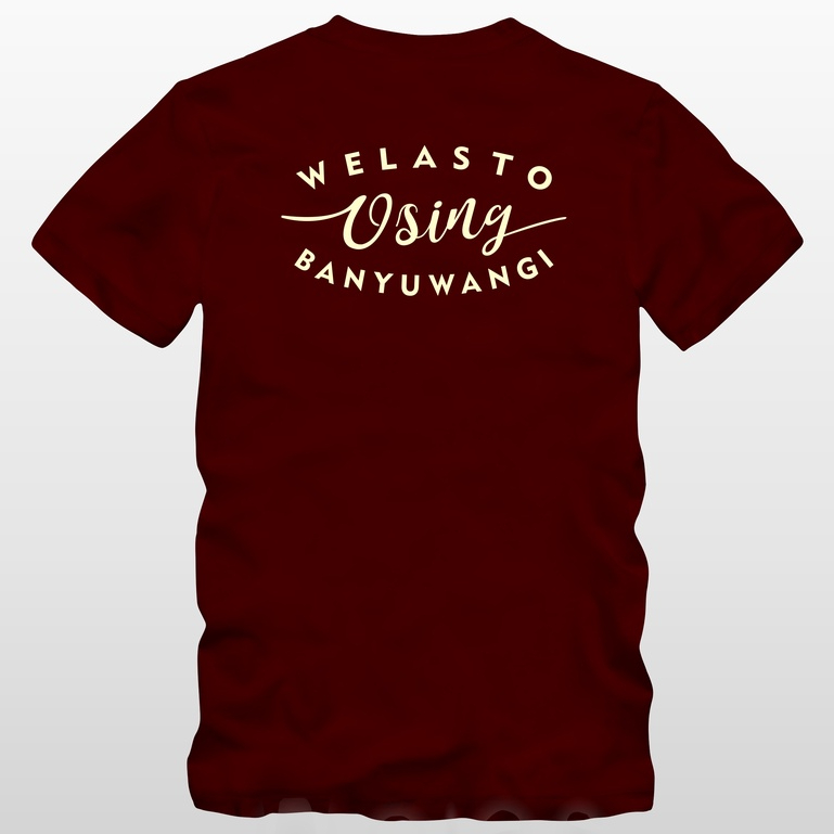 WELAS OFFICIAL X OSING BANYUWANGI MAROON | Kaos | T-shirt | Lengan Pendek | Kaos Pria Wanita