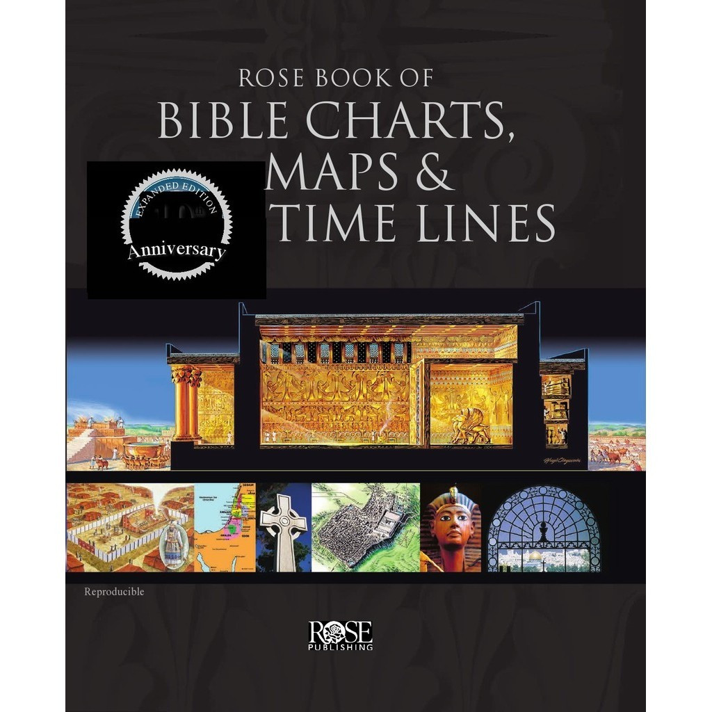 

Rose Book of Bible Charts, Maps & Time Lines (Expanded Edition) ( D )