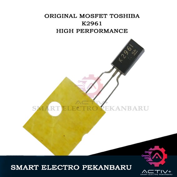 ORIGINAL MOSFET K2961 TOSHIBA SEMICONDUCTOR TRANSISTOR TR 2SK2961 SK2961 2SK SK K 2961