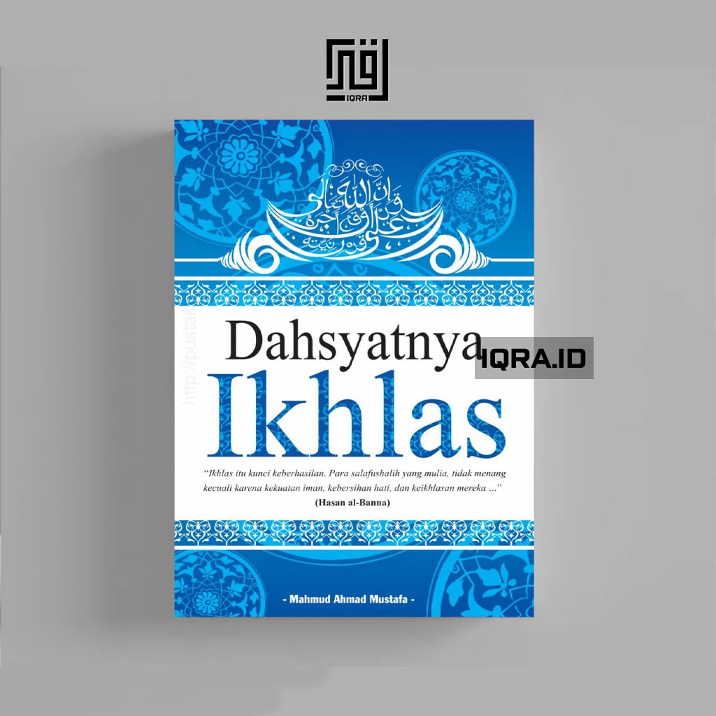 

[0405] Dahsyatnya Ikhlas - Mahmud Ahmad Mustafa