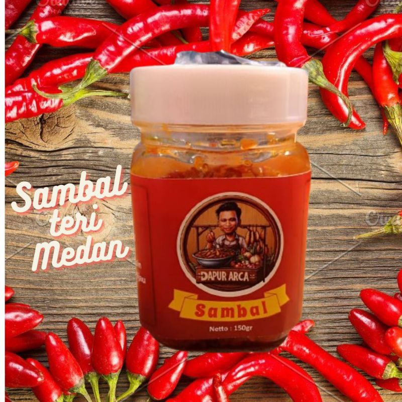 

SAMBAL TERI MEDAN DAPUR ARCA bikin makan tambah bergairah, tanpa bahan pengawet