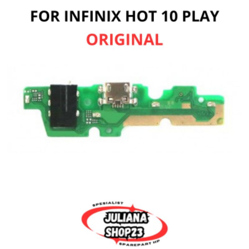 KONEKTOR CHARGER INFINIX HOT 10 PLAY PAPAN CAS INFINIX HOT 10 PLAY PAPAN CHARGER INFINIX HOT 10 PLAY