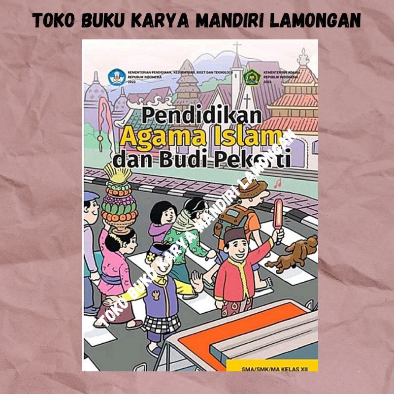 pai dan Budi Pekerti kelas 12 kurikulum Merdeka