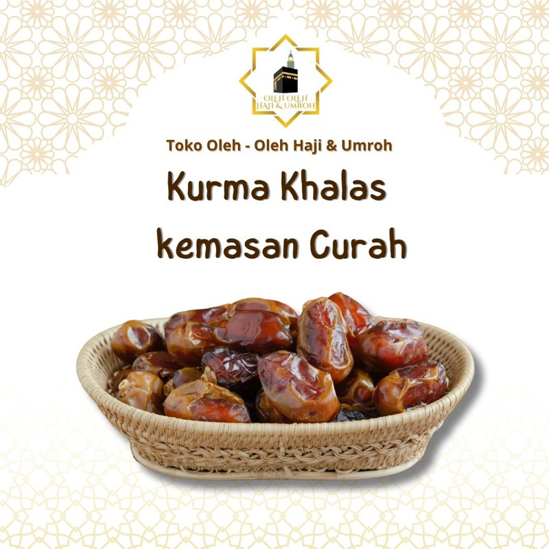 

KURMA KHALAS 1 KG KURMA KHALAS CURAH OLEH OLEH HAJI DAN UMROH