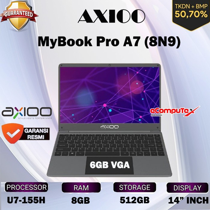 LAPTOP AXIOO MYBOOK PRO A7V (8N9) ULTRA 7 155H 8GB/512 GB NVME 14" WINDOWS 11 TKDN RESMI