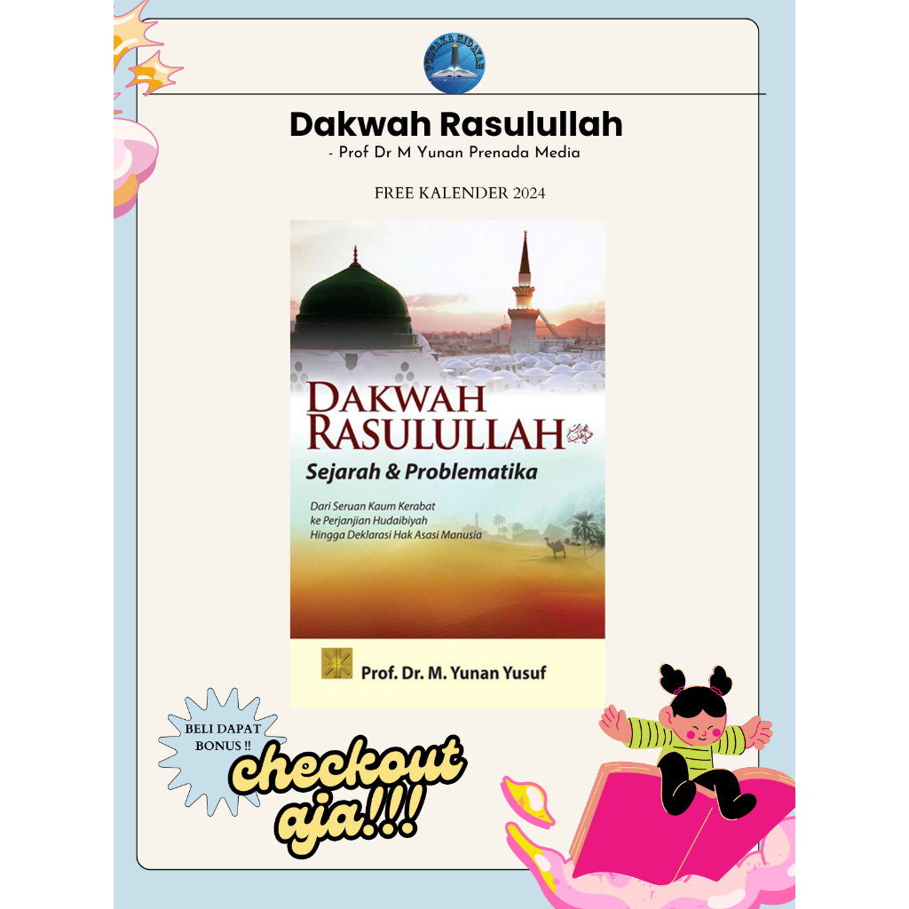 Dakwah Rasulullah - Prof Dr M Yunan Prenada Media