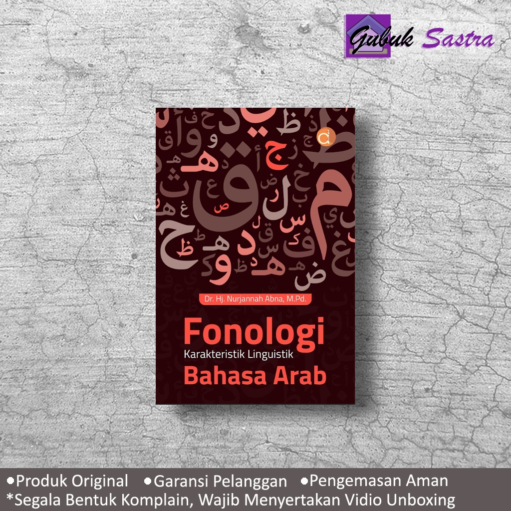 Buku Fonologi : Karakteristik Linguistik Bahasa Arab - Nurjannah Abna