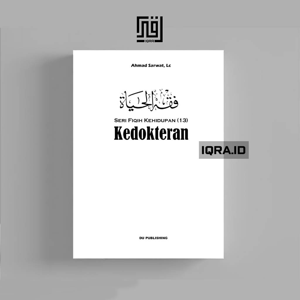 

[0757] Seri Fiqih Kehidupan Vol.13 (Kedokteran) - Ahmad Sarwat