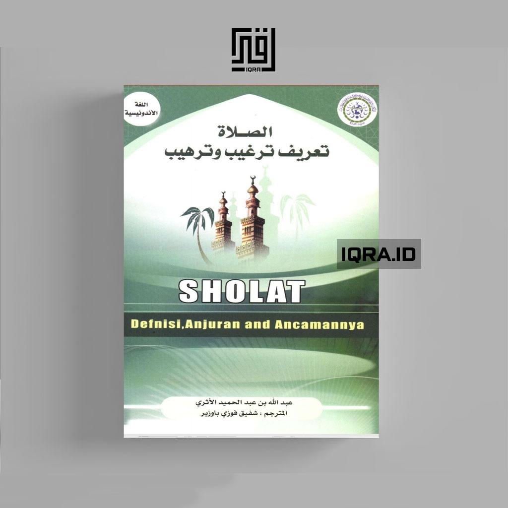 

[0878] Sholat (Defnisi, Anjuran dan Ancaman