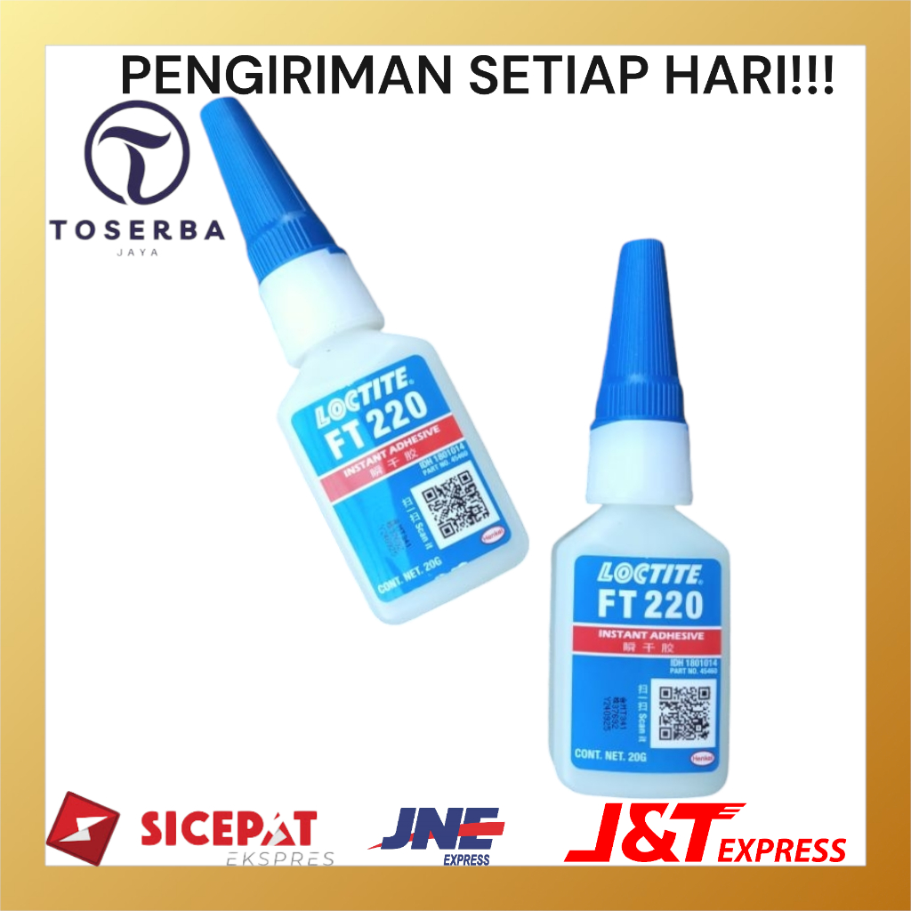 Lem Loctite Ft220 Lem Super Kuat Instan 20Gr ( Original ) LOCTITE FT 220 20GRAM