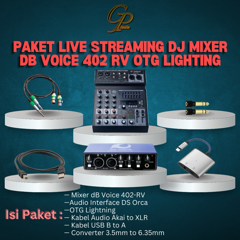 Paket Live Streaming DJ  Mixer DB Voice 402RV OTG LIGHTNING / TYPE C