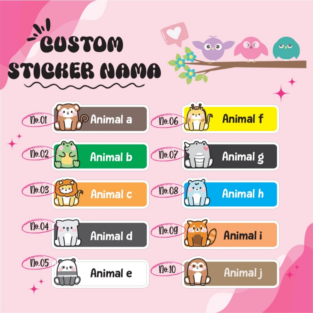 

STICKER LABEL NAMA ANIME ANIMAL HEWAN CUTE 3 VERSION STIKER LEBEL CUSTOM PREMIUM MURAH LUCU BISA TEMPEL DI BUKU KOTAK PENSIL HELM BOTOL MINUM KOTAK MAKANAN ALAT TULIS KOPER LAPTOP HP PINTU KACA