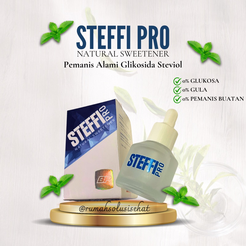 STEFFI PRO Natural Sweetener (Pemanis Alami Glikosida Steviol/dari Daun Stevia) 30 ml
