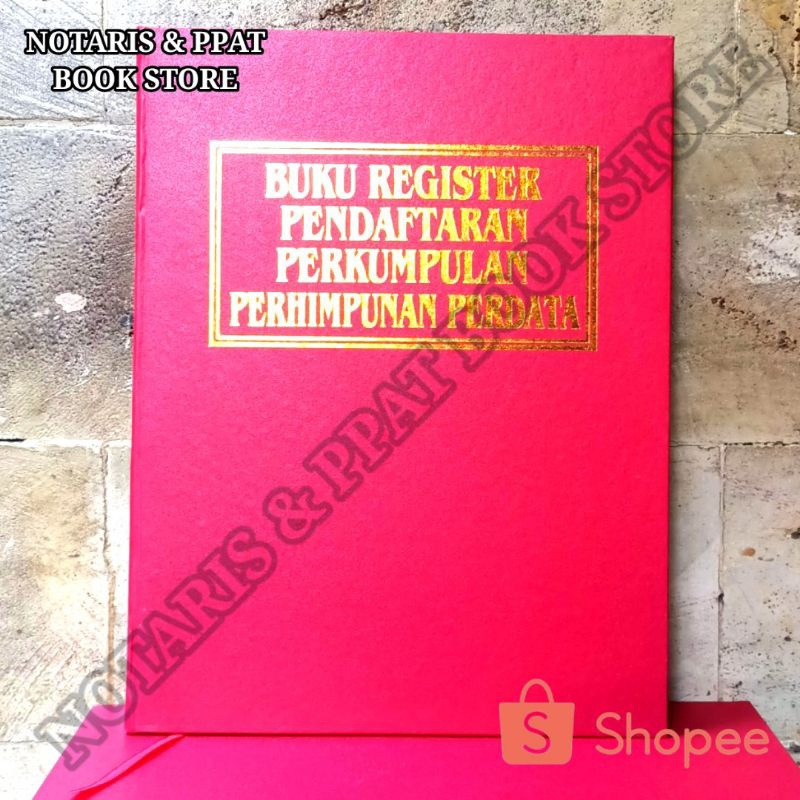 

BUKU REGISTER PENDAFTARAN PERKUMPULAN PERHIMPUNAN PERDATA