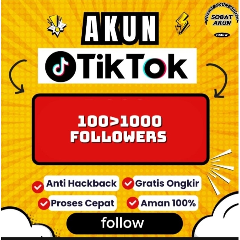 akun tiktok followers 100/1000