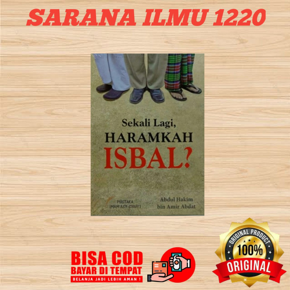 PUSTAKA IMAM SYAFII | Sekali Lagi Haramkah Isbal?