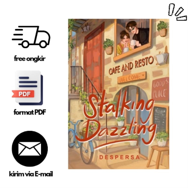 Novel Stalking Dazzling by Despersa (WP Ver) Best Seller