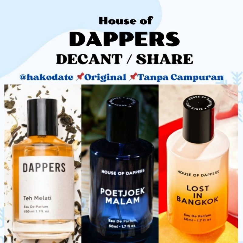 Decant Share House of Dappers Parfum Poetjeok Malam Teh Melati Chocolate Factory Smells Like A Baby 