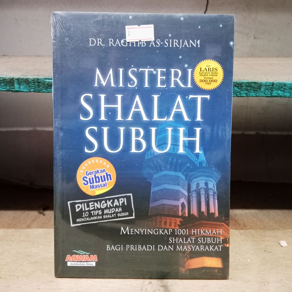 Buku Misteri Shalat Subuh (Dr. Raghib As-Sirjani)