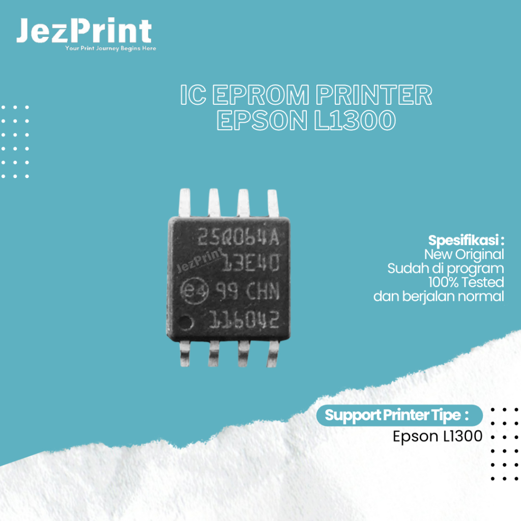 IC Eprom Epson L1300, IC Eeprom Epson L1300, IC Counter Epson L1300, Resetter Printer Epson L1300