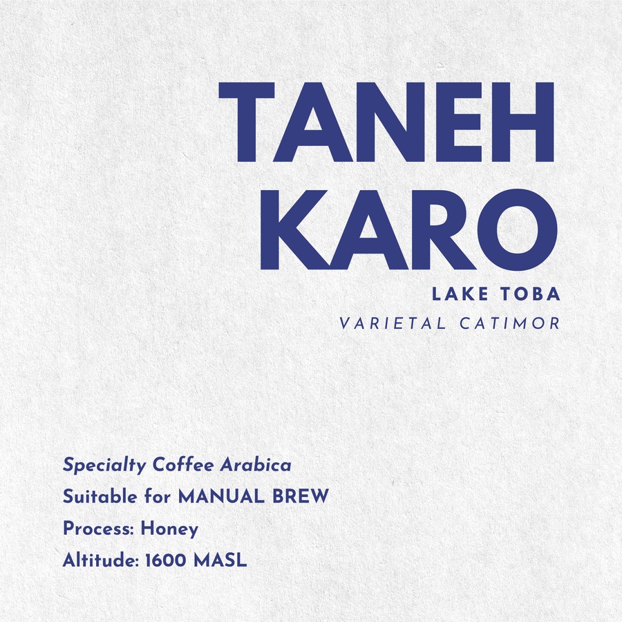 

Kopi / Coffee Specialty Arabica - TANEH KARO