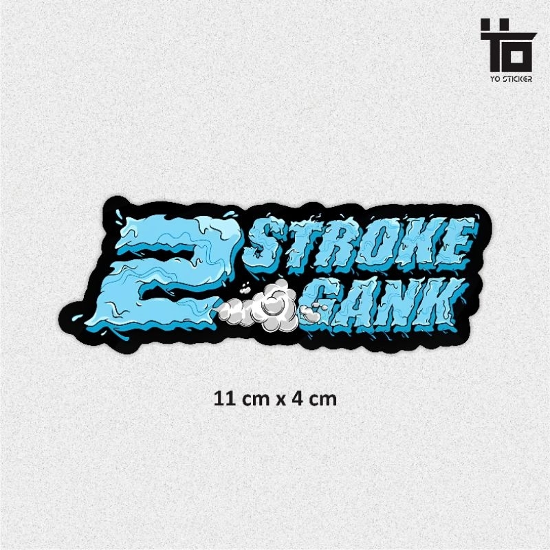 STICKER 2 STROKE GANK/2 STROKE/STICKER MOTOR/STICKER VIRAL