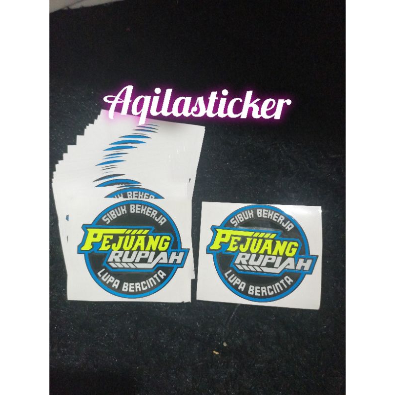 stiker pejuang rupiah cuting syicker ukuran 8x8