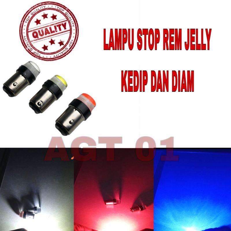 LAMPU STOP REM JELLY / LAMPU REM / LAMPU STOP / LAMPU REM MODE KEDIP DAN DIAM / LAMPU / LAMPU REM JE