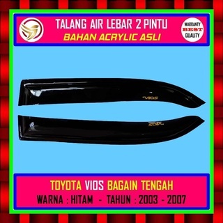 TALANG AIR MOBIL - 2 PINTU TENGAH - TOYOTA VIOS - TAHUN - 2003 - 2004 - 2005 - 2006 - 2007 - MODEL L