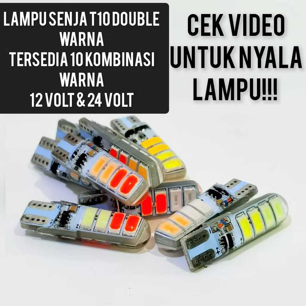 LAMPU LED SENJA T10 2 WARNA FLASH KEDIP 12 VOLT 24 VOLT 12V 24V