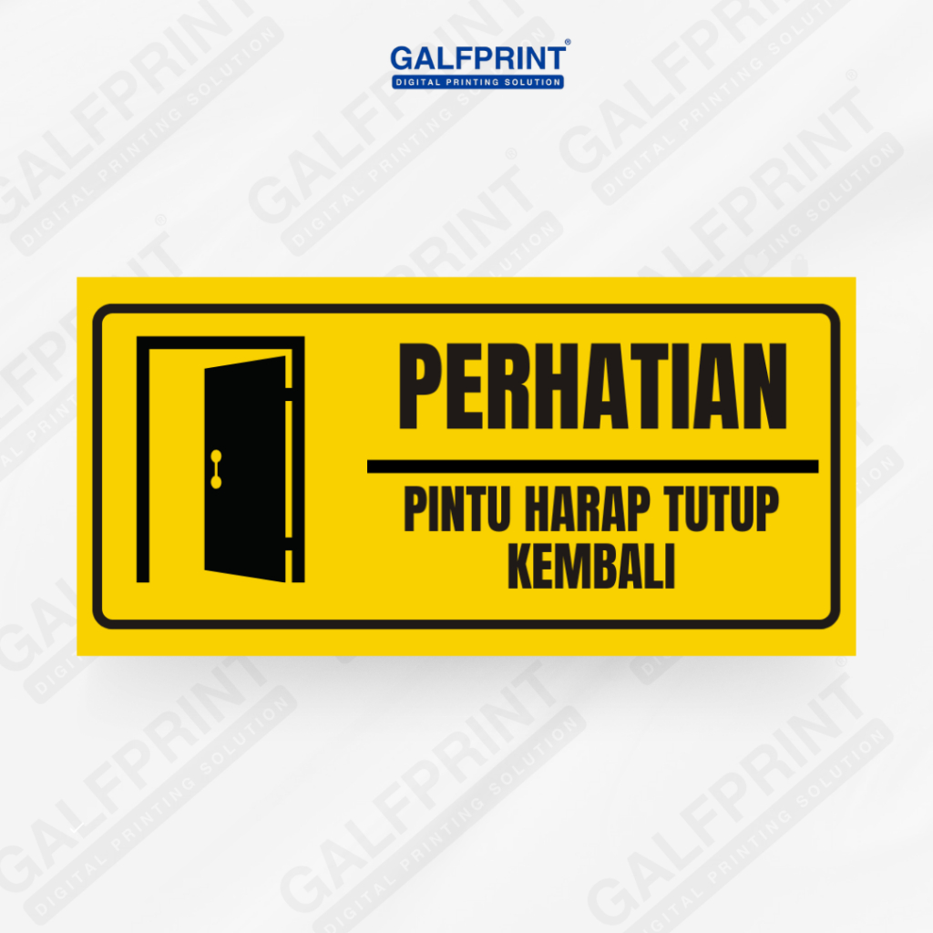 

GALFPRINT STICKER SIGN PERHATIAN PINTU HARAP DITUTUP KUNING 12X5 CM