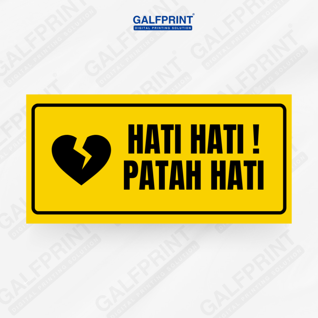 

GALFPRINT STICKER SIGN HATI HATI PATAH HATI KUNING 12X5 CM