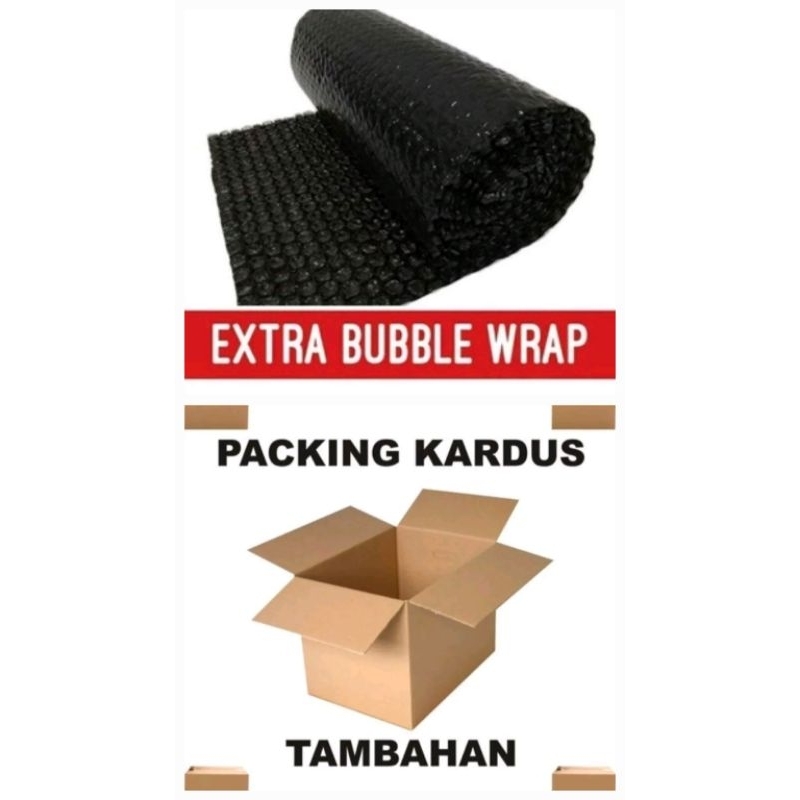 

TAMBAHAN/EXSTRA BUBBLE WRAP / KARDUS UNTUK PACKING