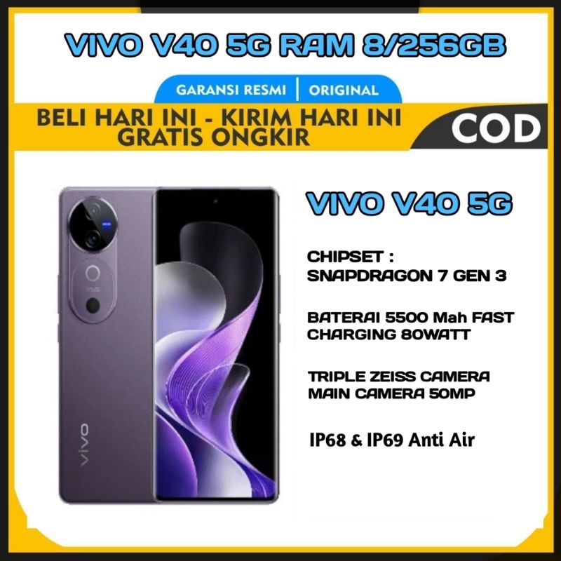 Hp Vivo V40 5G Ram 12Gb+(12Gb) Internal 256Gb ZEISS Profesional Camera 50Mp, Baterai 5500mAh 80Watt 
