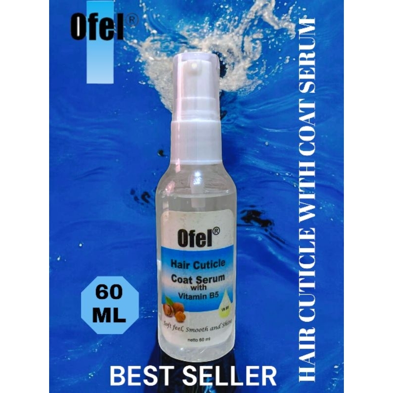 OFEL HAIR CUTICLE SERUM 60ML