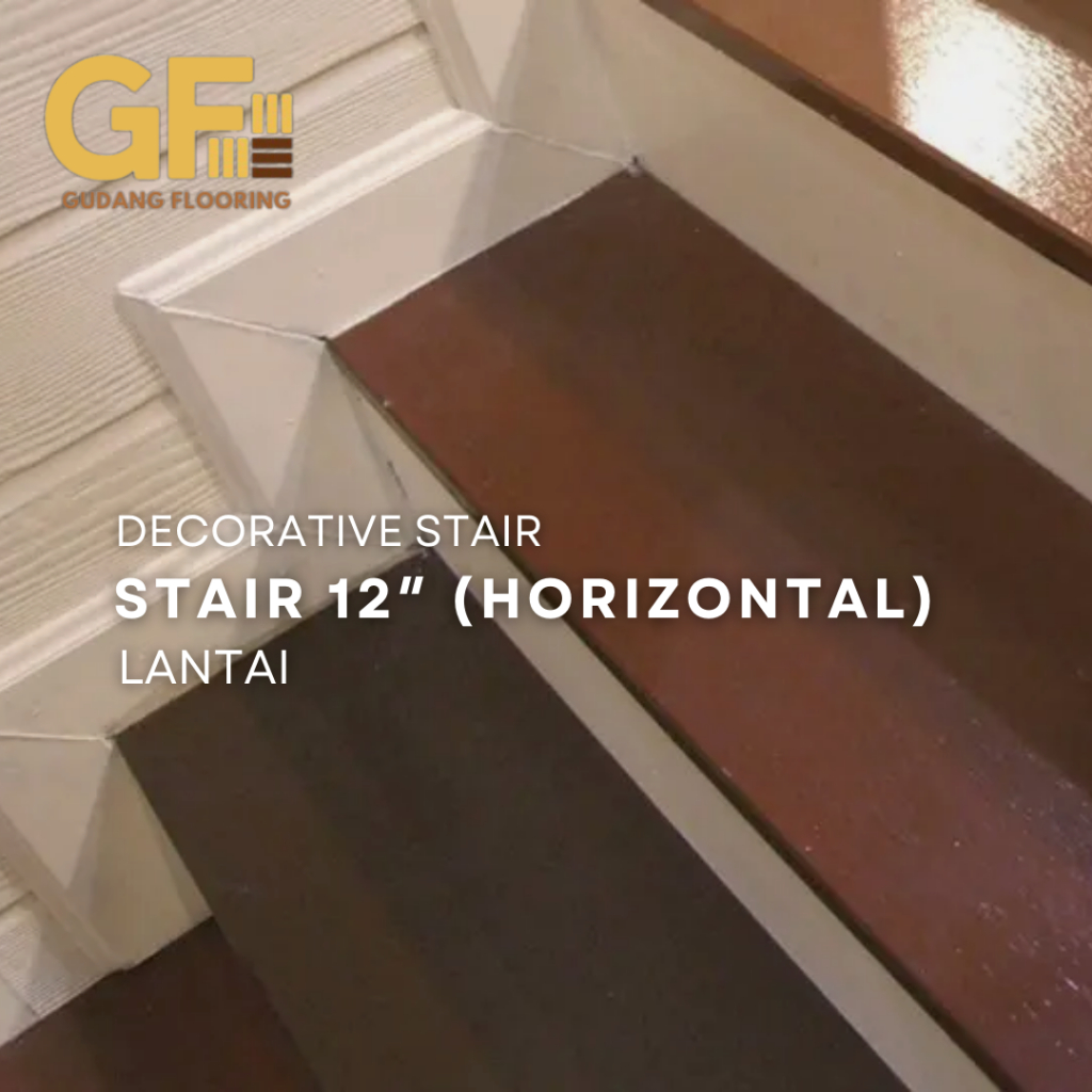 Conwood Stair 12" (Horizontal) Tebal 25mm Lantai Kayu Outdoor/Indoor Berkualitas