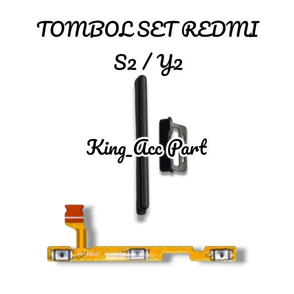 Flexible On Off Volume + Tombol Redmi S2 ~ Y2 1 Set