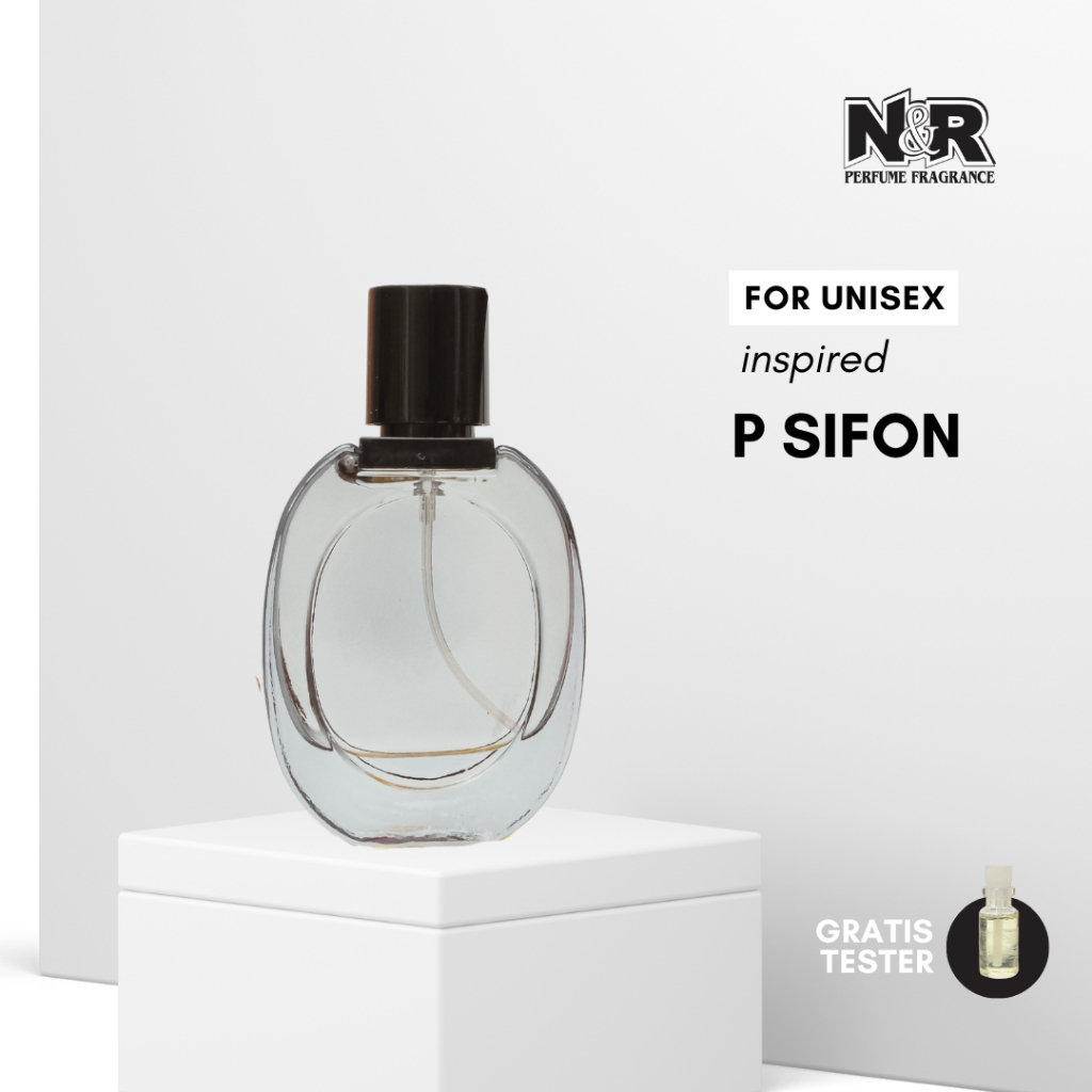 P SIFON | Parfum Uniseks Parfum Tahan Lama | N&R Perfume Inspired Perfume