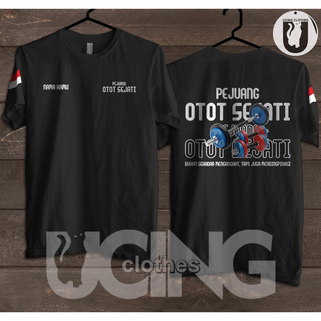 Kaos Baju Pejuang Otot Sejati Gratis Nama Kaos Distro