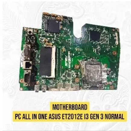 Motherboard PC All in one Asus ET2012E core i3 gen 3 Normal