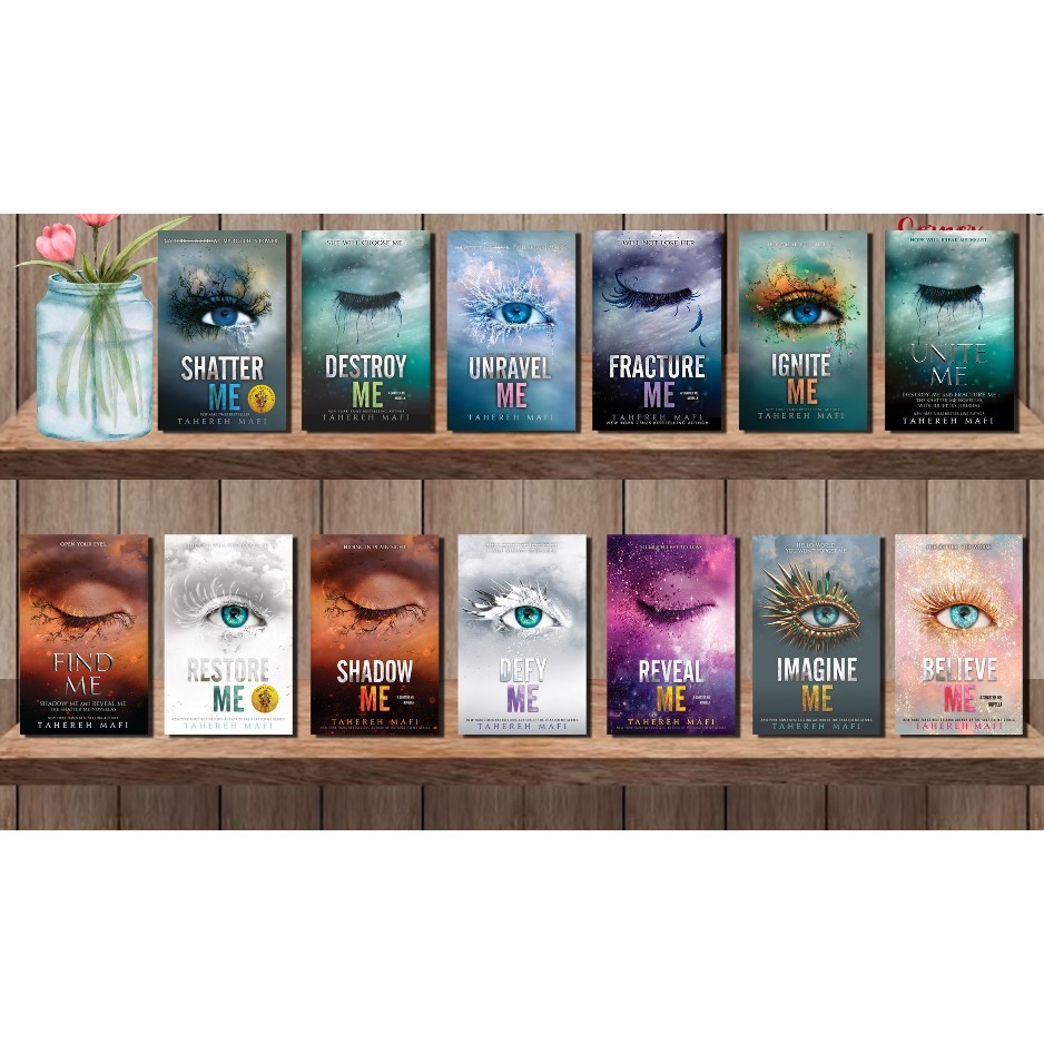 TK. PAKET 13 SERIES SHATTER ME, DESTROY ME, UNITE ME, BELIEVE ME, FIND ME, SHADOW ME, FRACTURE ME