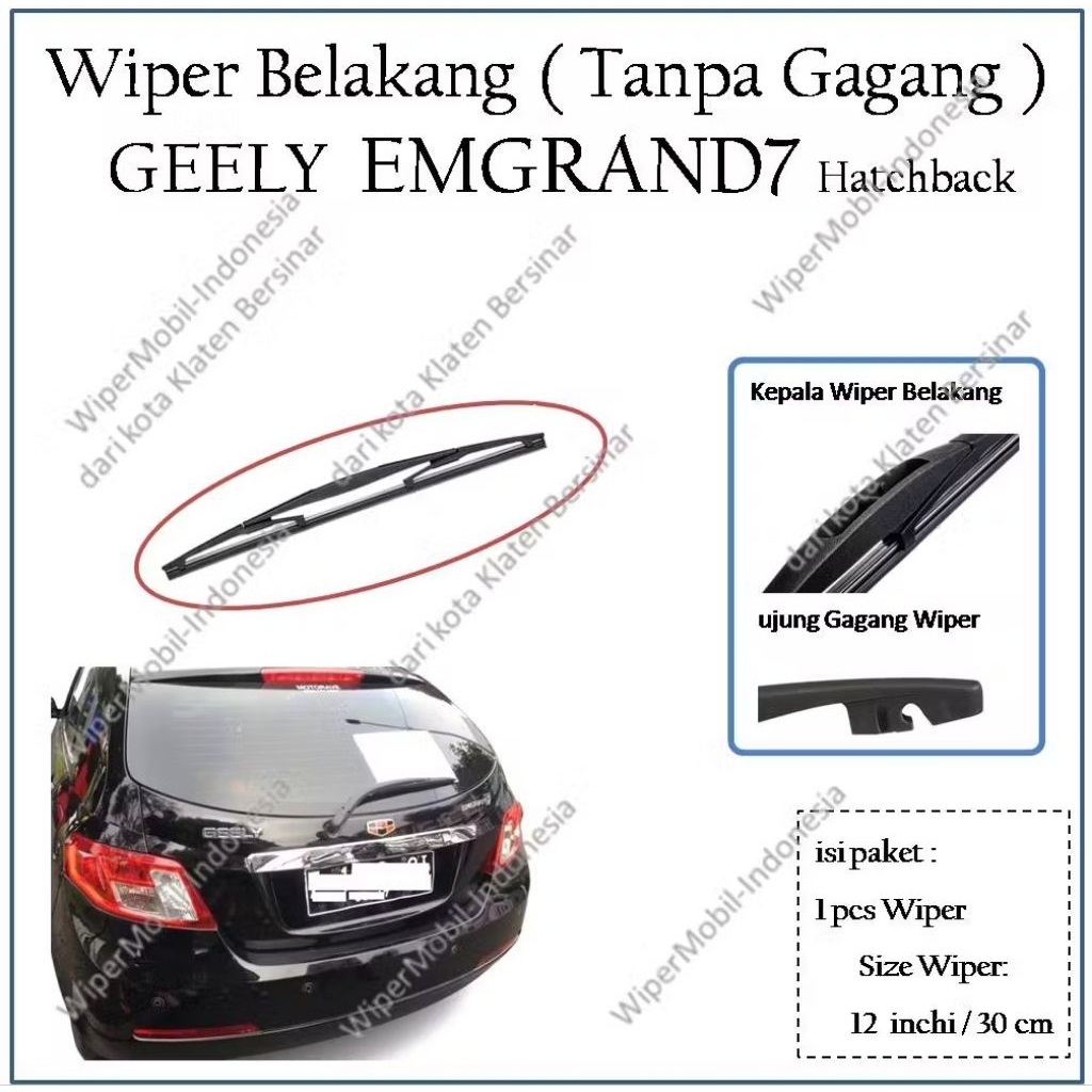 wiper Kaca Belakang Geely Emgrand7 Emgrand EC7 Hatchback