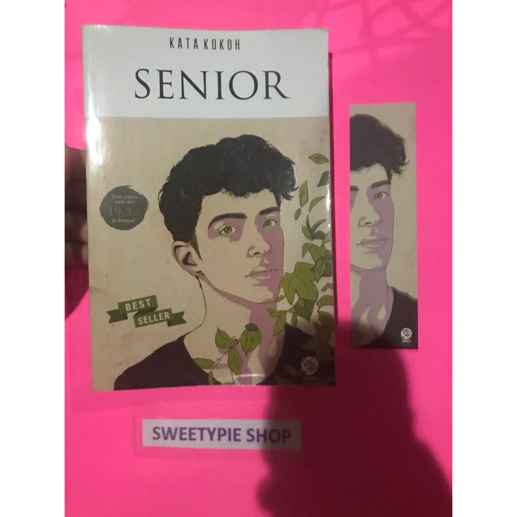 [Original] Novel Wattpad : Senior - KataKokoh (Preloved/Bekas)