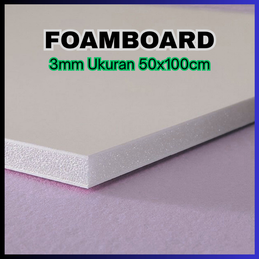 

Foamboard 3mm ukuran 50x100cm Tempel Sticker Iklan dan Percetakan