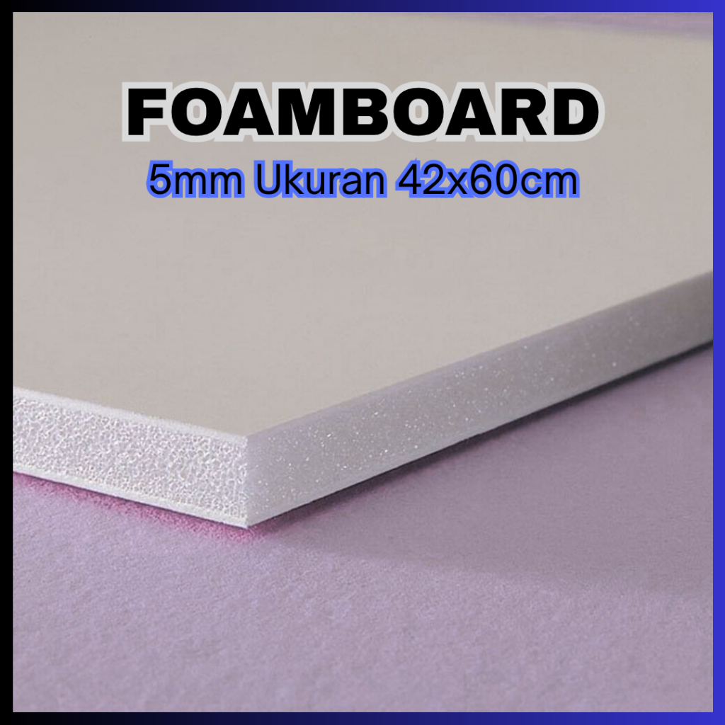 

Foamboard 5mm ukuran 42x60cm Tempel Sticker Iklan Percetakan
