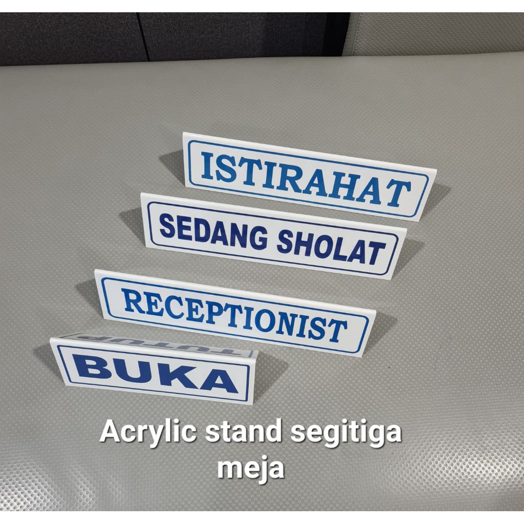 

acrylic name tag segi tiga, buka, istirahat, receptionist Dll