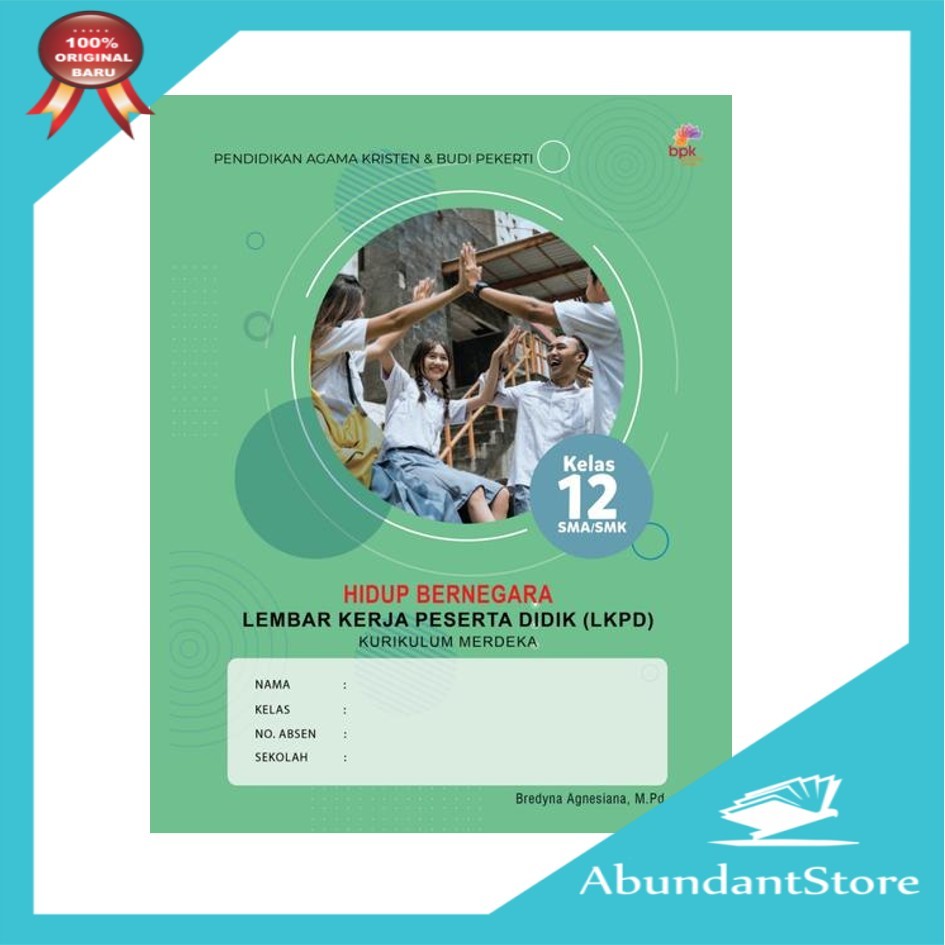 Buku LKS LKPD Lembar Kerja Peserta Didik Agama Kristen Kurikulum Merdeka Kelas 12 SMA / SMK - Hidup 