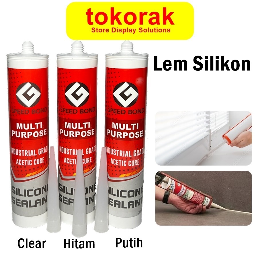 LEM KACA BOTOL SPEED BOND BLACK WHITE CLEAR SILICONE SEALANT LEM KACA SILICON SILIKON SEALANT PUTIH 